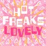 Hot Freaks