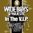 Wideboys & Majestic feat B-Live & Boy Better Know