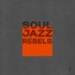 The Soul Jazz Rebels