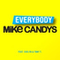 Mike Candys feat. Evelyn, Tony T