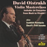 David Oistrakh, Kiril Kondrashin, Moscow Philharmonic Orchestra