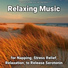 Relaxing Music by Malek Lovato, Yoga, Relaxing Music