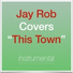 Jay Rob Covers