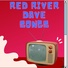 Red River Dave