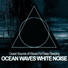 Ocean Waves White Noise