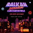 Balkan Paradise Orchestra, Dēlian, Everlyte feat. Adrian Chafer