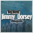 Jimmy Dorsey and his Orchestra
