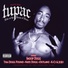 Tupac, Snoop Dogg, Nate Dogg, Tha Dogg Pound, K-Ci & JoJo, Outlawz
