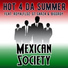 Mexican Society feat. Royalfloz, GT Garza, Biggroy