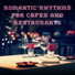 Best Background Music Collection, Romantic Moods Academy, Restaurant Music Songs