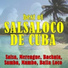 Salsaloco De Cuba