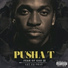 Pusha T feat. Pharrell Williams, 50 Cent