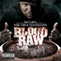 Blood Raw feat. Young Jeezy
