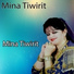 Mina Tiwirit