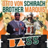 Otto Von Schirach feat. Brother Marquis