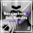 [Preview] Bassjackers & Bali Bandits