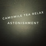 Camomile Tea Relax