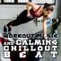 Workout Chillout Music Collection