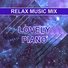 Relax Music Mix