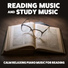 Reading Music and Study Music