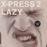X-press 2 feat. David Byrne