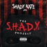 Shady Nate feat. Alley Bo, Magnolia Chop, Joseph Kay
