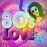 80s Greatest Hits, 80's Pop, 80's Love Band, 80s Chartstarz, Compilation Années 80, 80's Pop Super Hits, Left Behind Hearts