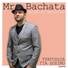 Mr. Bachata