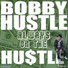Bobby Hustle