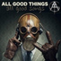 All Good Things feat. Joe Pringle