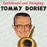 Tommy Dorsey