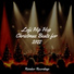 The Best Christmas Carols Collection, DJ Christmas, Chillout Lounge Relax