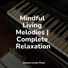 RPM (Relaxing Piano Music), Piano para Relaxar, Piano Relax