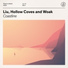 Liu, WOAK feat. Hollow Coves