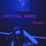 Crystal Haze