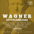 Orchester der Bayreuther Festspiele, Clemens Krauss, Astrid Varnay, Wolfgang Windgassen, Josef Greindl, Chor der Bayerischen Staatsoper