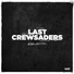 Last Crewsaders feat. Dj Versatile & Profanity feat. Profanity, Dj Versatile