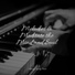 Easy Listening Piano, Relaxed Minds, Peaceful Piano Chillout