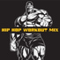 Workout Chillout Music Collection, Best of Hits, HipHop Empire