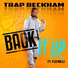 Trap Beckham feat. Flo Milli