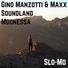 Gino Manzotti & Maxx, Soundland, Moonessa