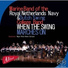 Marine Band of the Royal Netherlands Navy & Dutch Swing College Band