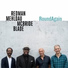 Joshua Redman, Brad Mehldau, Christian McBride, Brian Blade