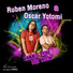 Ruben Moreno, Oscar Yotomi