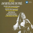 Jacqueline du Pré/London Symphony Orchestra/Sir John Barbirolli