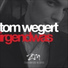 Tom Wegert feat. Mr. Green feat. Mr. Green