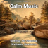 Soothing Music, Relaxing Music, Yoga