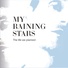 My Raining Stars