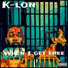 K-LON The Artist feat. Makaveli