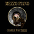 Mezzo Piano feat. Donald m, Leon Lee, Lizwi, Lungi Naidoo, Nelo, Nokwazi, DJ Skhu, Rossay, Lindany M, Senzo C